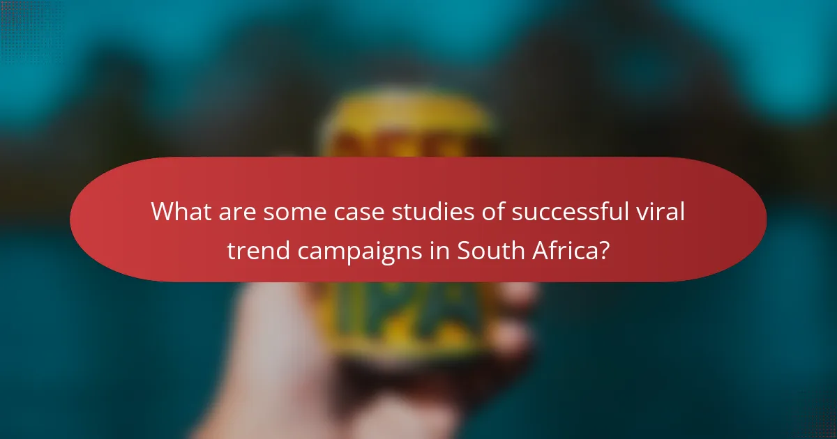 What are some case studies of successful viral trend campaigns in South Africa?