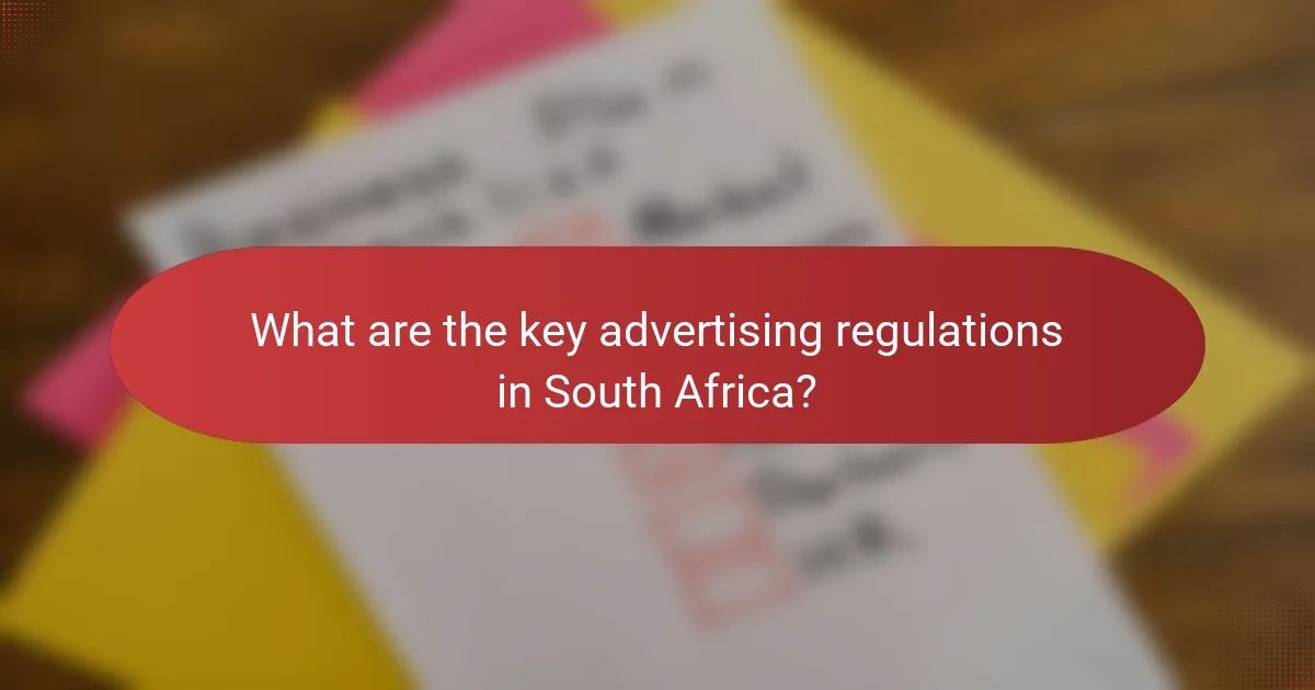 What are the key advertising regulations in South Africa?